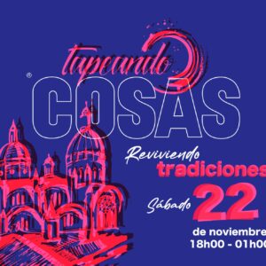 Entrada Tapeando Fiestas de Quito