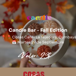 Cosas Xperience x Candle Bar